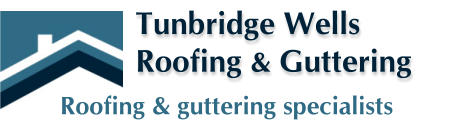 Tunbridge Wells Roofing & Guttering Roofing & guttering specialists